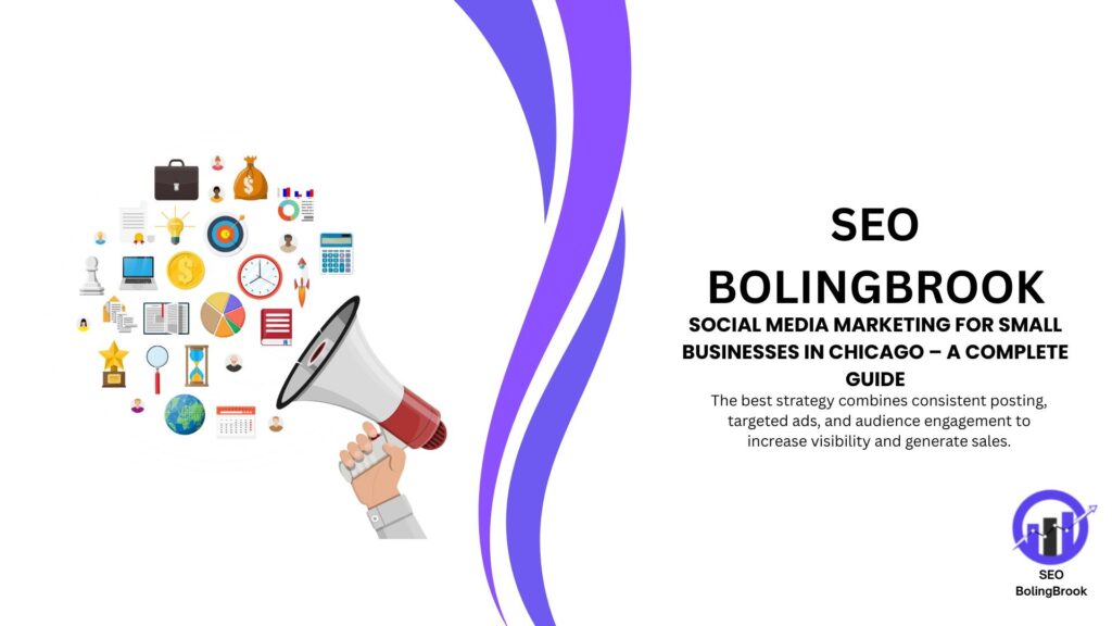 Social Media Marketing for Small Businesses in Chicago
